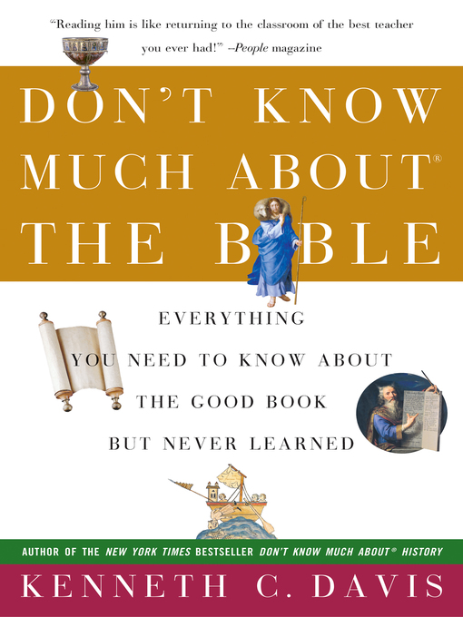 Title details for Don't Know Much About the Bible by Kenneth C. Davis - Available